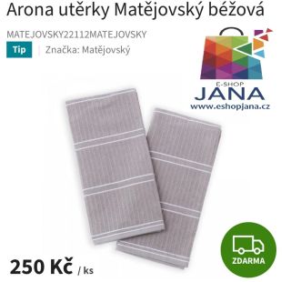 utěrky kuchyňské Matějovský Arona - 250.-Kč sada https://www.eshopjana.cz/arona-bezova-2/ #BroTex #matějovský #montérky...